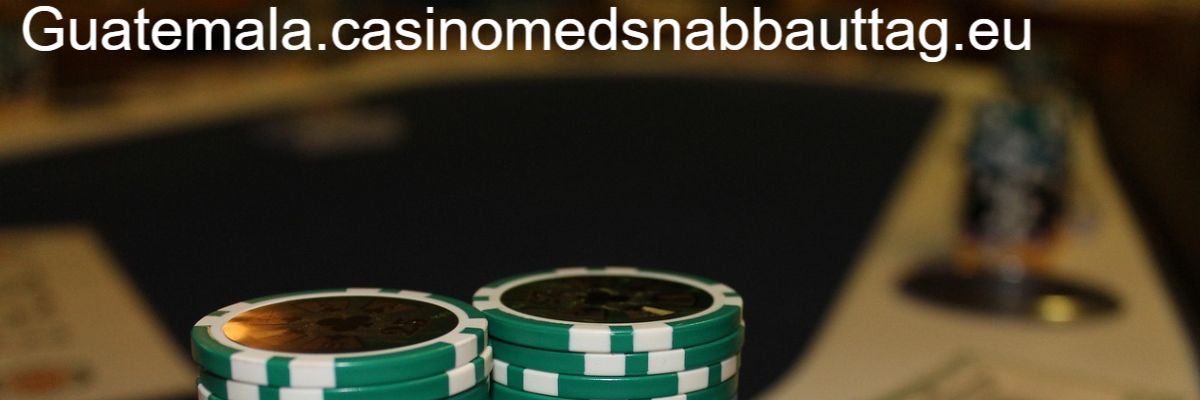 guatemala.casinomedsnabbauttag.eu